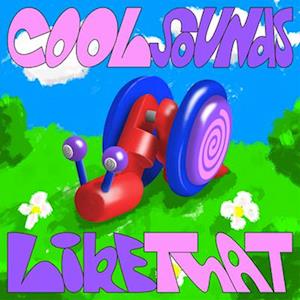 Cover for Cool Sounds · Like That (blue &amp; Green) (LP) [Coloured edition] (2022)