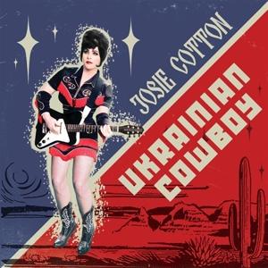 Ukranian Cowboy / Cold War Spy - Josie Cotton - Music - SYMPATHY FOR THE RECORD I - 0790276080874 - December 13, 2019