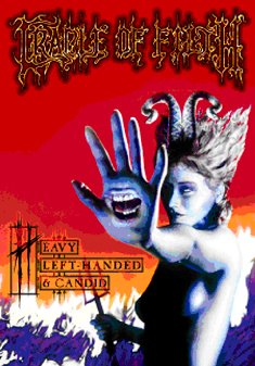 Heavy, Left Handed & Candid - Cradle of Filth - Movies - PEACEVILLE - 0801056300874 - September 14, 2009