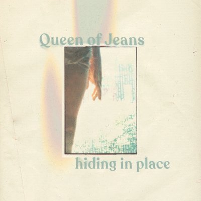 Cover for Queen Of Jeans · Hiding In Place (LP) (2022)