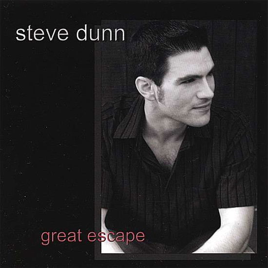 Cover for Steve Dunn · Great Escape (CD) (2007)