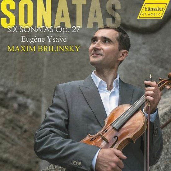 Cover for Brilinsky · Eugene Ysaye: Six Sonatas. Op.27 (CD) (2021)