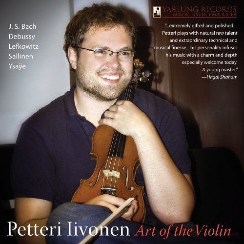 Cover for Iivonen,petteri / Bach / Lefkowitz / Ysaye · Art of the Violin (CD) (2011)