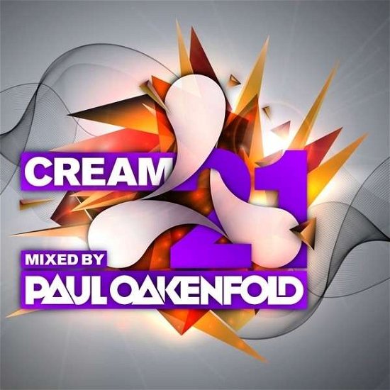 Cream 21 Oakenfold - Paul Oakenfold - Musikk - NEW STATE - 0885012018874 - 14. oktober 2013