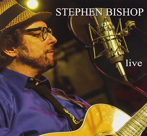 Cover for Stephen Bishop · Stephen Bishop Live (CD) (2014)