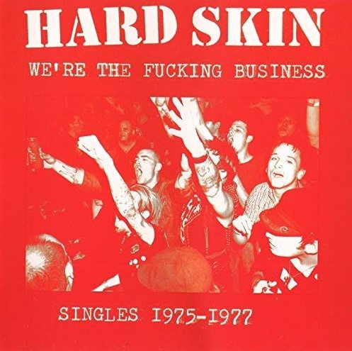 Cover for Hard Skin · We're The Fucking Business (LP) (2018)