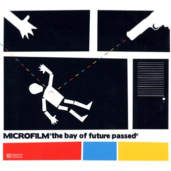 Cover for Microfilm · Bay of Futur Passed (CD) (2009)