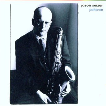 Cover for Jason Seizer · Patience (CD) (1996)