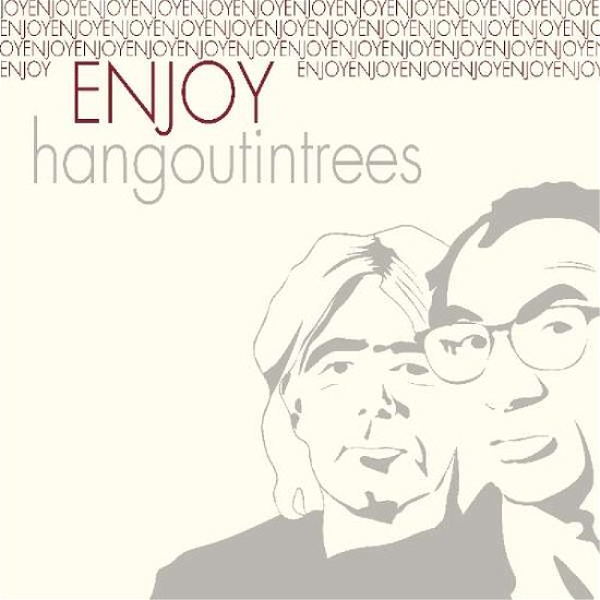 Enjoy - Hang Out In Trees - Musique - Valve Records - 4042023079874 - 10 mai 2019