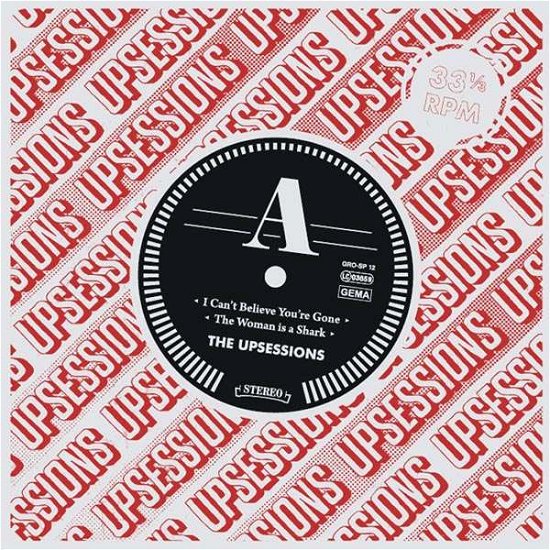The Upsessions · 10th Anniversary Ep (7") (2016)