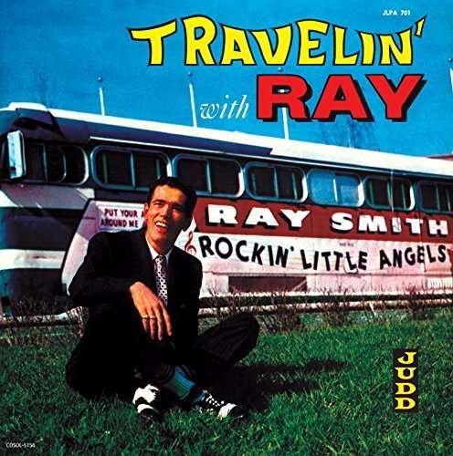 Travelin' with Ray - Ray Smith - Muzyka - ULTRAVYBE - 4526180197874 - 30 czerwca 2015