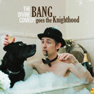 Bang Goes The Knighthood - Divine Comedy - Musik - ULTRA VYBE - 4526180593874 - 4. februar 2022