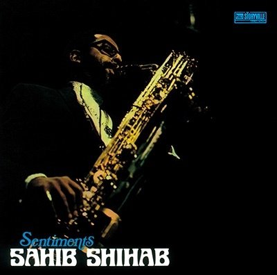 Sentiments - Sahib Shihab - Music - STORYVILLE - 4526180634874 - December 9, 2022