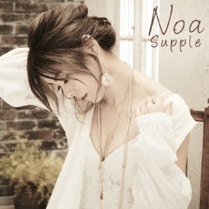 Cover for Noa · Supple (CD) [Japan Import edition] (2017)