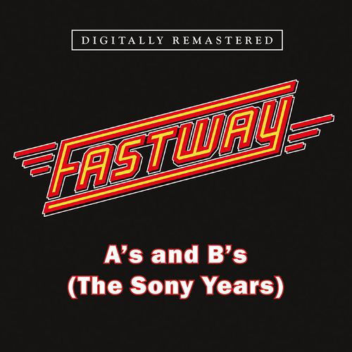 Fastway · A's & B's (The Sony Years) (CD) (2022)