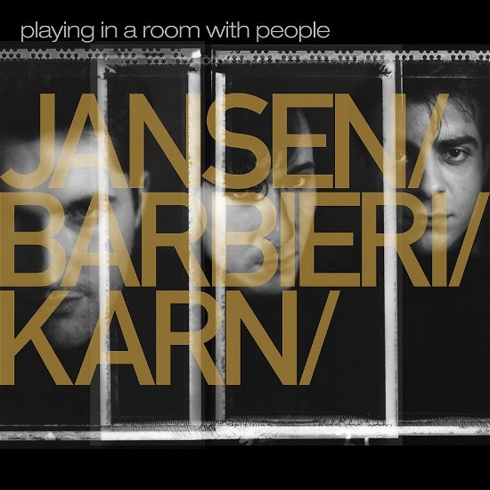 Jansen / Barbieri / Karn · Playing in a Room with People (LP) (2020)