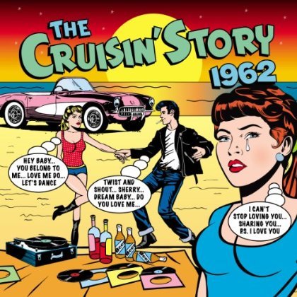 Crusin' Story 1962 - V/A - Musiikki - ONE DAY MUSIC - 5060255181874 - keskiviikko 23. tammikuuta 2013