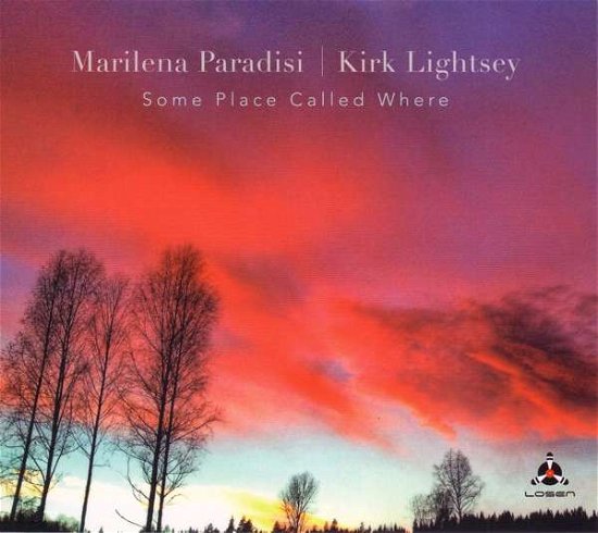 Cover for Paradisi,marilena / Lightsey,kirk · Some Place Called Where (CD) (2018)