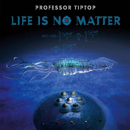 Cover for Professor Tip Top · Life Is No Matter (LP) (2017)