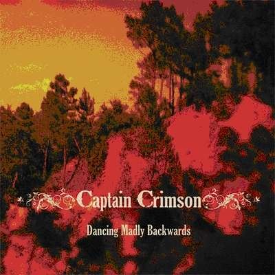 Cover for Captain Crimson · Dancing Madly Backwards (CD) [Digipak] (2012)