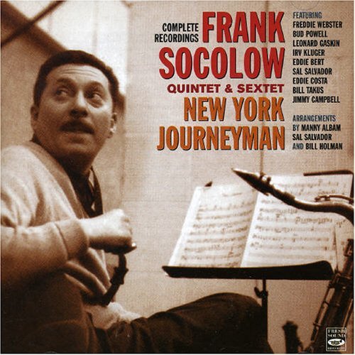 SOCOLOW, FRANK Quintet & Sexte · New York Journeyman (complete recor (CD) (2005)