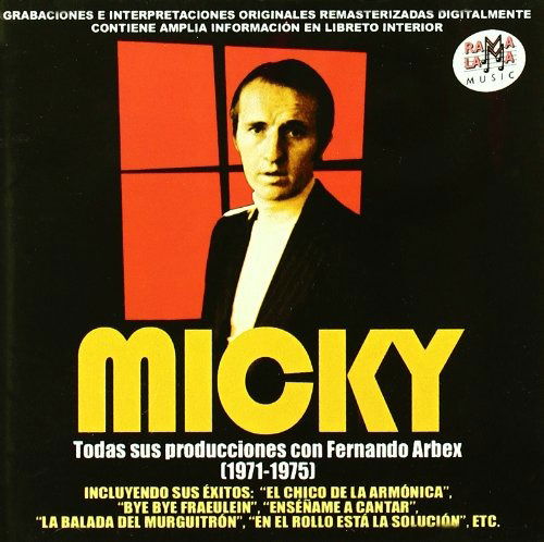 Todas Sus Producciones Con Fernando Arbex - Micky - Musiikki - RAMAL - 8436004062874 - perjantai 6. tammikuuta 2017