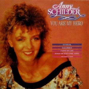 Cover for Anny Schilder · You're My Hero (CD) (2010)