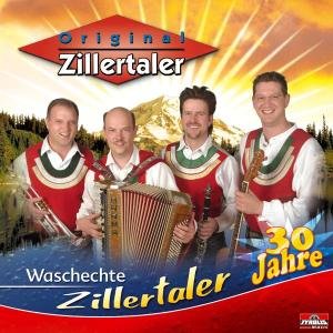 Waschechte Zillertaler - Zillertaler Original - Musiikki - TYROLIS - 9003549522874 - perjantai 5. toukokuuta 2006
