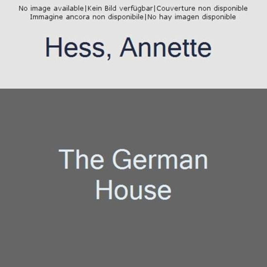 Cover for Annette Hess · The German House (Pocketbok)