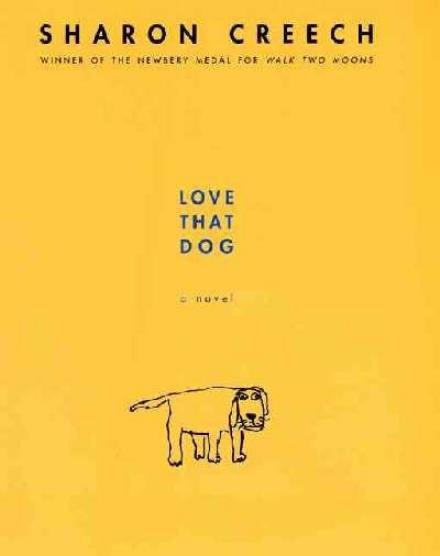 Cover for Sharon Creech · Love That Dog: A Novel (Innbunden bok) [1st edition] (2001)