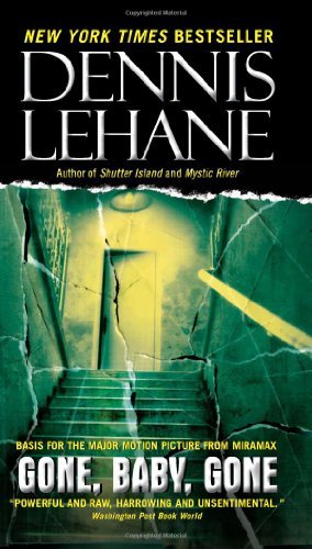 Cover for Dennis Lehane · Gone, Baby, Gone: A Novel - Patrick Kenzie and Angela Gennaro Series (Pocketbok) [Reprint edition] (2010)