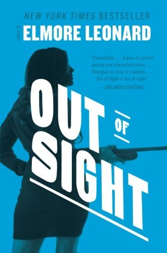 Cover for Elmore Leonard · Out of Sight: a Novel (Paperback Book) [Reprint edition] (2012)