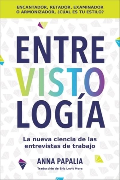 Interviewology Entrevistología - Anna Papalia - Books - HarperCollins Español - 9780063358874 - August 27, 2024