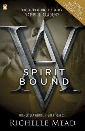 Cover for Richelle Mead · Vampire Academy: Spirit Bound (book 5) - Vampire Academy (Pocketbok) (2010)