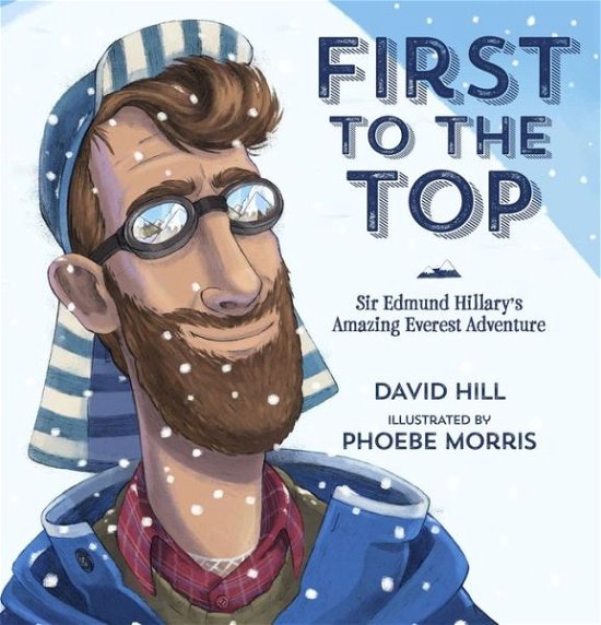 Cover for David Hill · First to the Top (Book) (2016)