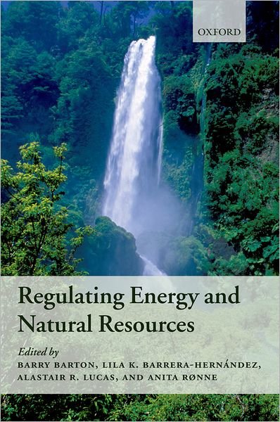 Cover for Barton · Regulating Energy and Natural Resources (Inbunden Bok) (2006)