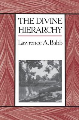 Cover for Lawrence Babb · The Divine Hierarchy: Popular Hinduism in Central India (Paperback Book) (1989)