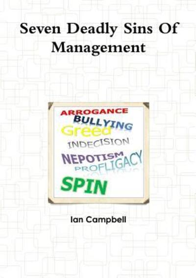 Cover for Ian Campbell · Seven Deadly Sins Of Management (Pocketbok) (2018)