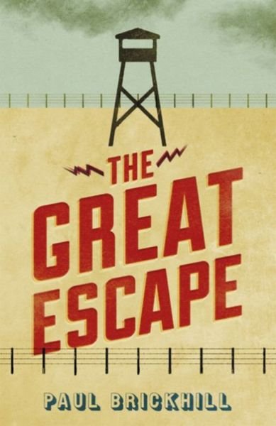 Cover for Paul Brickhill · The Great Escape - W&amp;N Military (Paperback Bog) (2000)