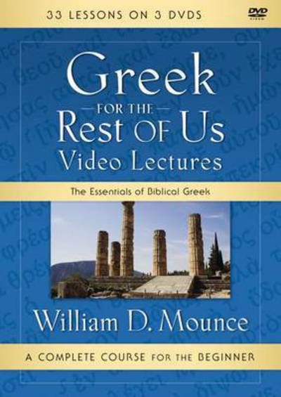 Cover for William D. Mounce · Greek for the Rest of Us Video Lectures: The Essentials of Biblical Greek (DVD) (2017)