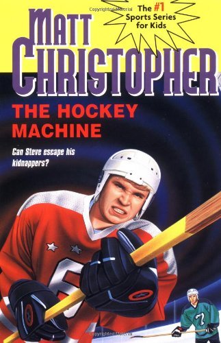 Cover for Matt Christopher · The Hockey Machine (Matt Christopher Sports Classics) (Paperback Bog) [Reprint edition] (1992)