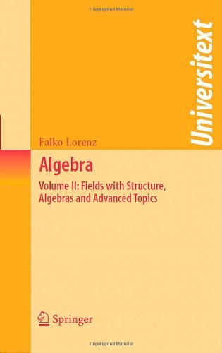 Cover for Falko Lorenz · Algebra (Fields with Structure, Algebras and Advanced Topics) - Universitext (Paperback Book) (2007)
