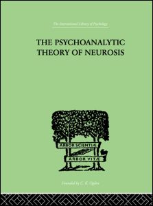 The Psychoanalytic Theory Of Neurosis - Otto Fenichel - Books - Taylor & Francis Ltd - 9780415210874 - June 24, 1999