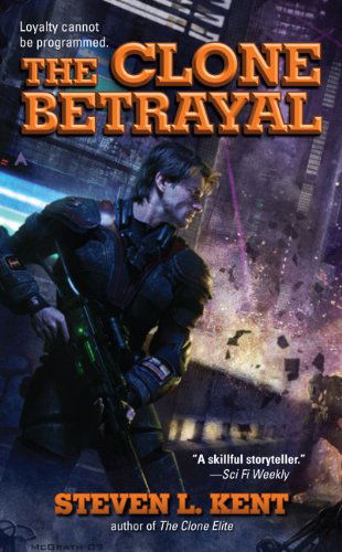 Cover for Steven L. Kent · The Clone Betrayal (Pocketbok) [Original edition] (2009)