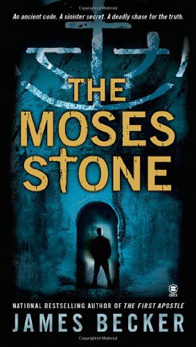 Cover for James Becker · The Moses Stone (Chris Bronson) (Paperback Book) [First Onyx Printing edition] (2010)