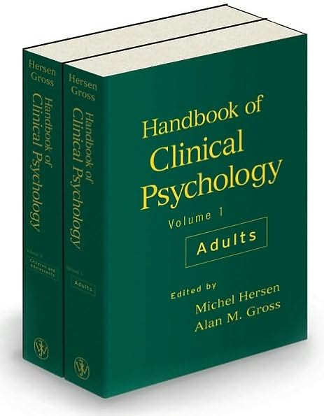 Handbook of Clinical Psychology, 2 Volume Set (Volume 1 Adults; Volume 2 Children and Adolescents) - Michel Hersen - Books - John Wiley & Sons Inc - 9780470008874 - February 15, 2008