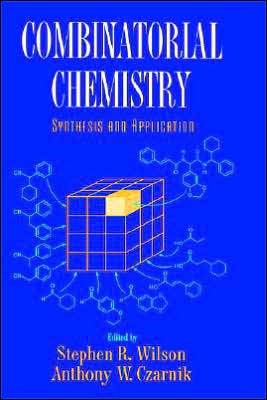 Cover for SR Wilson · Combinatorial Chemistry: Synthesis and Application (Hardcover Book) (1997)