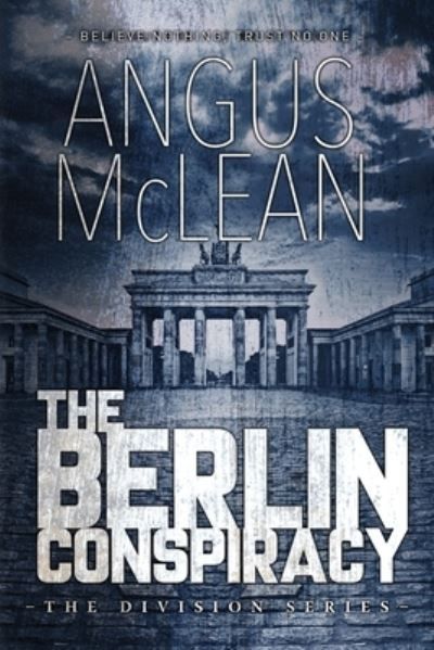 Cover for Angus McLean · The Berlin Conspiracy (Paperback Book) (2021)