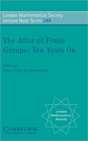 Cover for R T Curtis · The Atlas of Finite Groups - Ten Years On - London Mathematical Society Lecture Note Series (Pocketbok) (1998)