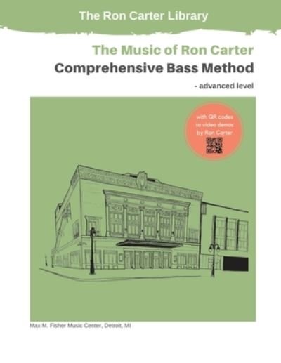 Cover for Ron Carter · Ron Carter's Comprehensive Bass Method (Taschenbuch) (2021)